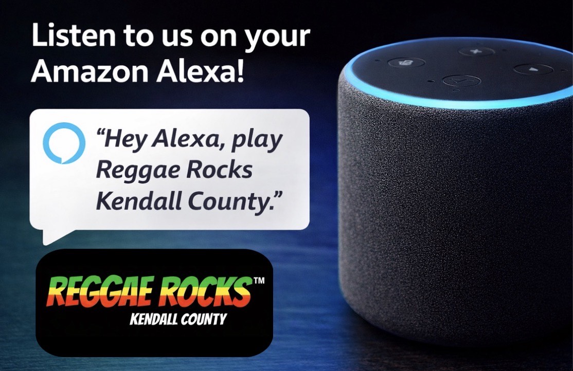 Hey Alexa, play Reggae Rocks Kendall County